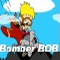 Bomber Bob  (Oynama:1387)